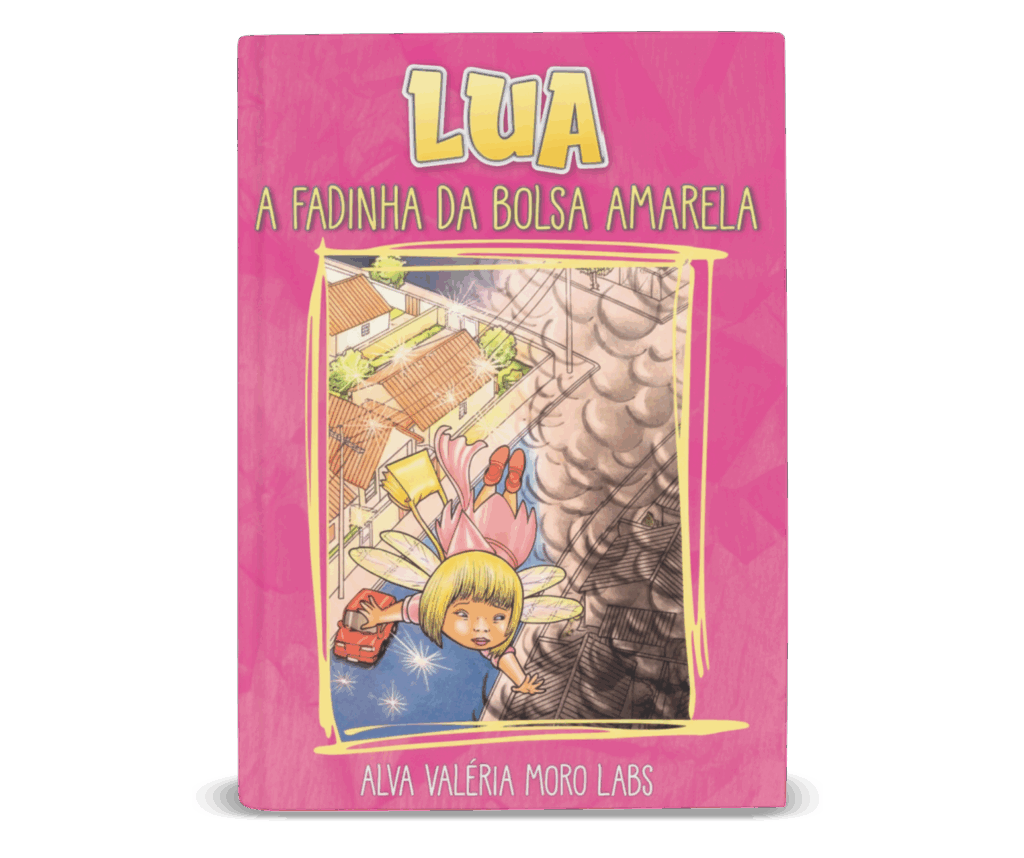 livro digital Lua a fadinha da bolsa amarela - Alva valeria